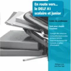 En route vers… le DELF A1 Scolaire et junior, Guide + CD