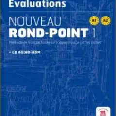 Nouveau Rond-Point 1 ( A1-A2 ), Les evaluations + CD-ROM