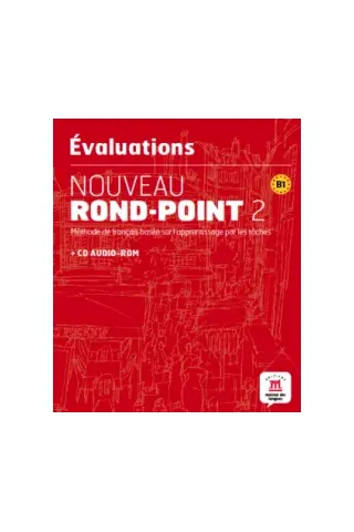 Nouveau Rond-Point 2 (B1), Les evaluations + CD Audio-ROM