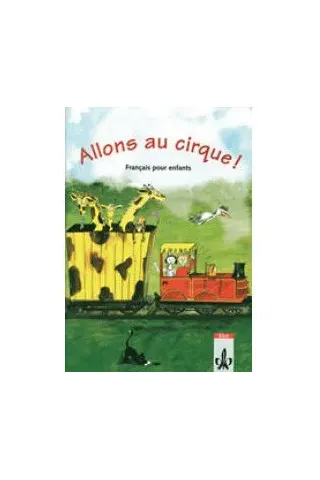 Allons au Cirque!, Livre de l'eleve