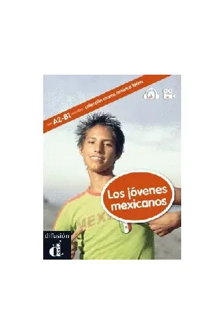 Marca America Latina - Los jevenes mexicanos, Libro + CD (audio y vedeo)