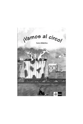 Vamos al Circo!, Guia del profesor