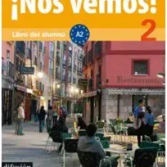 !Nos Vemos! 2 A2, Libro del alumno + CD