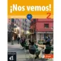 !Nos Vemos! 2 A2, Libro del alumno + CD