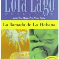 La llamada de la Habana, Libro + CD ( nivel 2 )