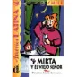 Mirta y el viejo senor + CD ( nivel 3 )