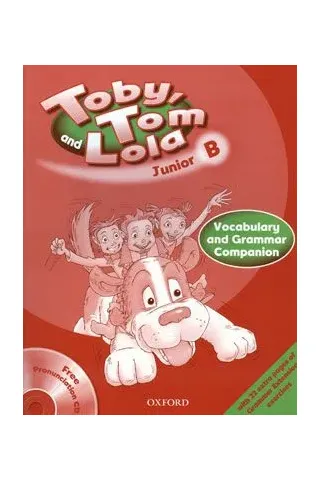 Toby Tom And Lola Junior B Vocabulary & Grammar Companion