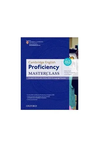 Proficiency Masterclass (CPE) Student's Book with Online Skills and Language Practice Pack 2013