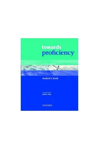 Towards Proficiency Student's Book