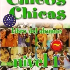 Chicos Chicas 1 -Libro del  Alumno