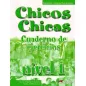 Chicos Chicas 1 - Cuaderno de  Ejercicios