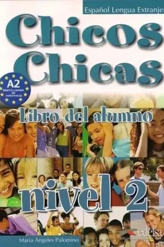 Chicos Chicas 2 - Libro del Alumno