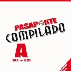 Pasaporte Compilado A (A1+A2) - Libro del Alumno