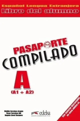 Pasaporte Compilado A (A1+A2) - Libro del Alumno