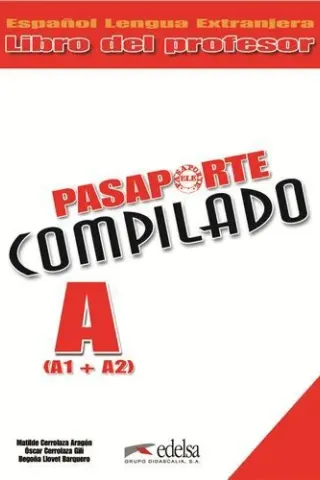 Pasaporte Compilado A (A1+A2) - Libro del Profesor