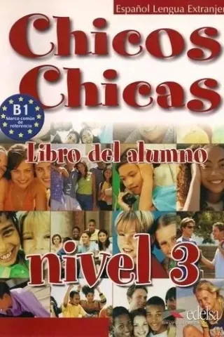 Chicos Chicas 3 - Libro del Alumno