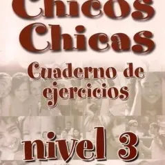 Chicos Chicas 3 - Cuaderno de exercicios