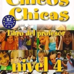 Chicos Chicas 4 -  Libro del  Profesor