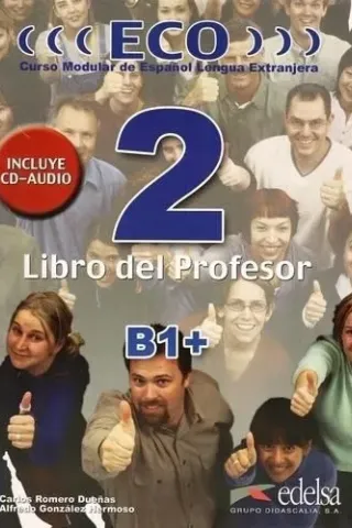 Eco 2 (B1+) Libro del Profesor + Cd-Audio