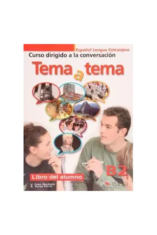 Tema a tema. B2. Libro del alumno