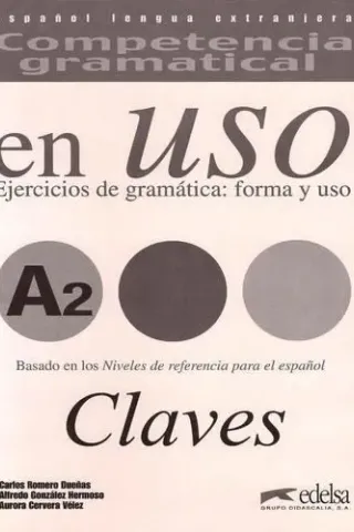 Competencia Gramatical En Uso A2 - Claves