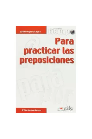 Tiempo Para Practicar Preposiciones - Libro