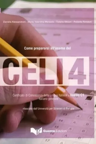 Come Prepararsi All'esame Del Celi 4 - Testo + Cd-Audio