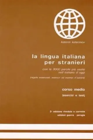 La lingua italiana per stranieri  Corso medio - Esercizi