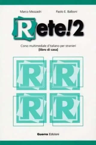 RETE! 2 Corso multimediale d’italiano per stranieri Libro di casa + CD Audio