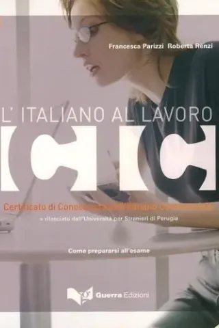  CIC - L'ITALIANO AL LAVORO Certificato di Conoscenza dell'Italiano 