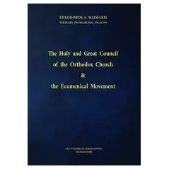 The Holy and Great Council of the Orthodox Church & the Ecumenical Movement