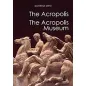 The Acropolis. The Acropolis Museum