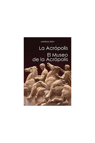 La Acropolis. El Museo de la Acropolis