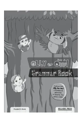 OLLY THE OWL A JUNIOR Grammar Student's book