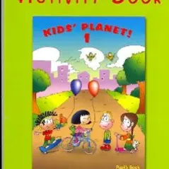 KID'S PLANET 1  Activity book (Pupil's)