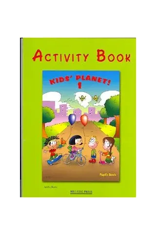 KID'S PLANET 1  Activity book (Pupil's)