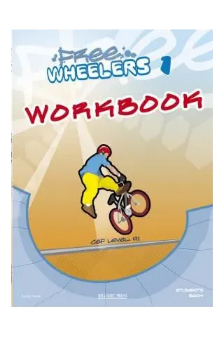 Free Wheelers 1 Workbook -Student's Book