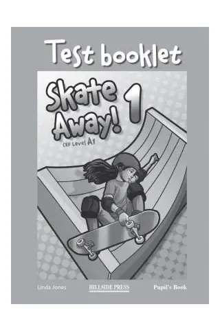 Skate Away 1 Test Pack- Student's book