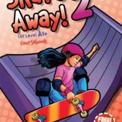 Skate Away 2 Student's book & Writing Through