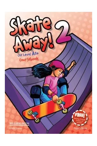 Skate Away 2 Student's book & Writing Through