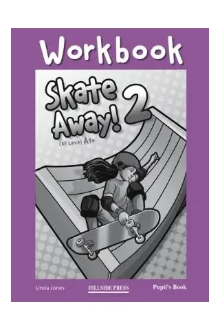 Skate Away 2 Workbook Student's book