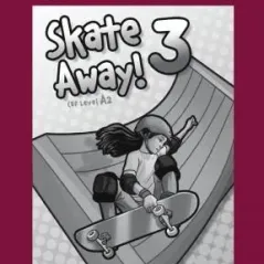 Skate Away 3 Workbook- Student's Book