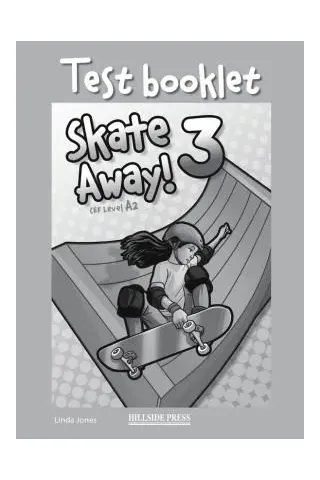 Skate Away 3 Test Pack- Student's Book