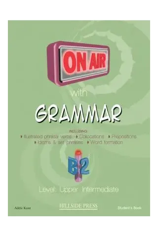 On Air with grammar B2 Student's book with glossary