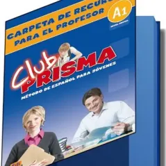 CLUB PRISMA A1 (INICIAL) - CARPETA DE RECUSROS PARA EL PROFESOR