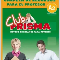 CLUB PRISMA A2 (ELEMENTAL) - CARPETA DE RECURSOS PARA EL PROFESOR