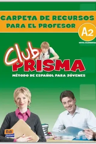 CLUB PRISMA A2 (ELEMENTAL) - CARPETA DE RECURSOS PARA EL PROFESOR