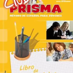 CLUB PRISMA A2/B1 (NIVEL INTERMEDIO) - LIBRO DE EJERCICIOS PARA EL PROFESOR(CON SOLUCIONES)