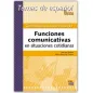 COMUNICANDO,COMUNICANDO FUNCIONES COMUNICATIVAS EN SITUACIONES COTIDIANAS-LIBRO