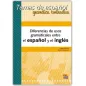 DIFERENCIAS DE USOS GRAMATICALES ENTRE ESPANOL/INGLES-LIBRO